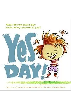 Yes Day! - Amy Krouse Rosenthal