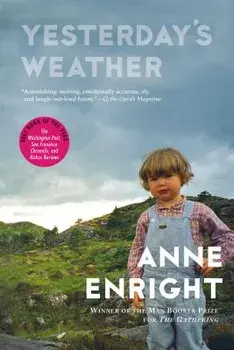Yesterday's Weather, Paperback/Anne Enright