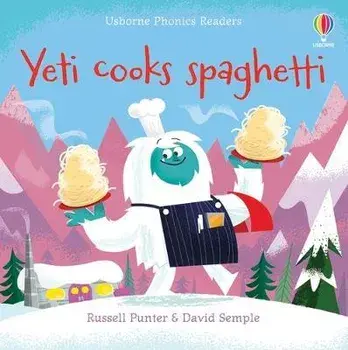 Yeti cooks spaghetti, Paperback/Russell Punter