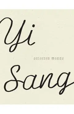 Yi Sang: Selected Works - Yi Sang
