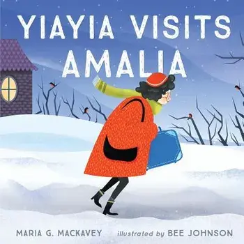 Yiayia Visits Amalia, Paperback/Bee Johnson