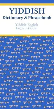 Yiddish-English/English-Yiddish Dictionary & Phrasebook, Paperback/Vera Szabo