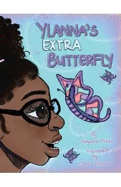 Ylanna's Extra Butterfly - Tatyerra Mikell