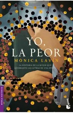 Yo, La Peor - Mónica Lavín
