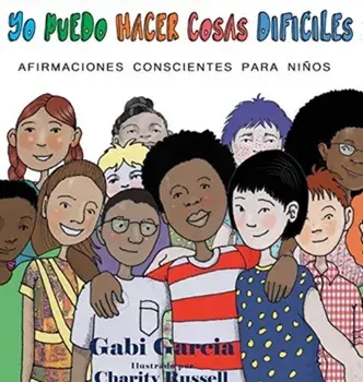 Yo Puedo Hacer Cosas Difíciles, Hardcover/Gabi Garcia