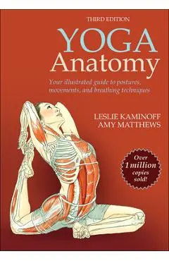 Yoga Anatomy - Leslie Kaminoff