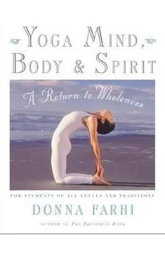 Yoga Mind, Body and Spirit