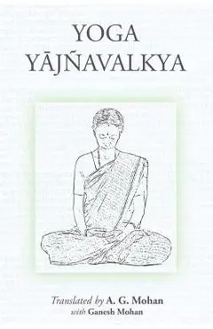 Yoga Yajnavalkya - Ganesh Mohan