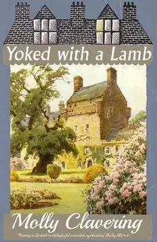 Yoked with a Lamb, Paperback/Molly Clavering