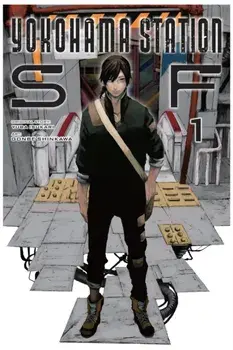 Yokohama Station SF, Vol. 1 (manga), Paperback/Yuba Isukari