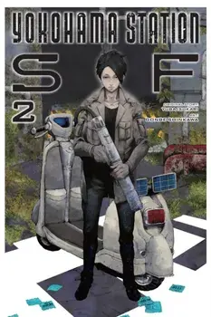 Yokohama Station SF, Vol. 2 (manga), Paperback/Yuba Isukari
