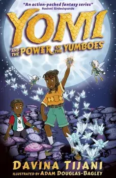Yomi and the Power of the Yumboes, Paperback/Davina Tijani