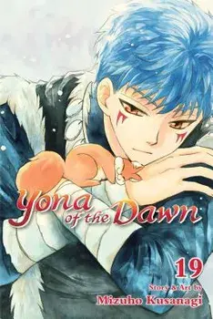 Yona of the Dawn, Vol. 19, Paperback/Mizuho Kusanagi