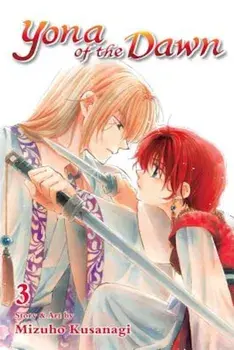 Yona of the Dawn, Vol. 3, Paperback/Mizuho Kusanagi