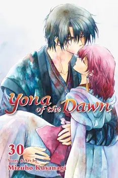 Yona of the Dawn, Vol. 30, 30, Paperback/Mizuho Kusanagi