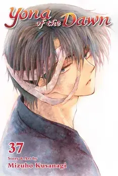 Yona of the Dawn, Vol. 37, Paperback/Mizuho Kusanagi