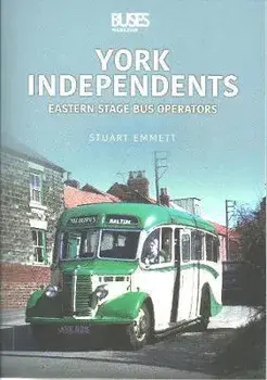 York Independents. Eastern Stage Bus Operators, Paperback/Stuart Emmett