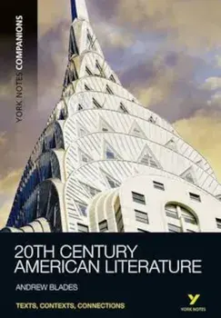 York Notes Companions Twentieth Century American Literature, Paperback/Andrew Blades