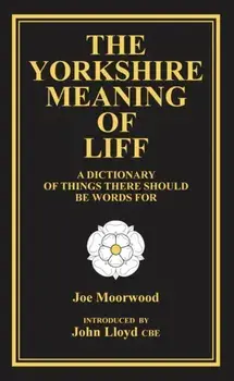Yorkshire Meaning of Liff, Paperback/Joe Moorwood