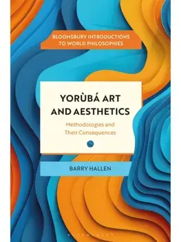 Yoruba Art and Aesthetics. Methodologies and Their Consequences, Paperback/***
