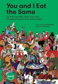 You and I Eat the Same:, Hardcover/Chris Ying