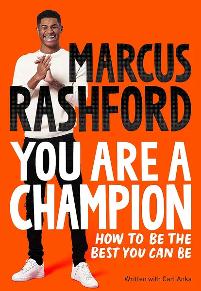 You Are a Champion: How to Be the Best You Can Be