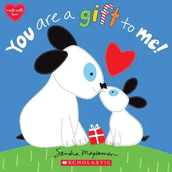 You Are a Gift to Me!, Board book/Sandra Magsamen