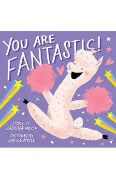You Are Fantastic! (a Hello!lucky Book) - Hello!lucky