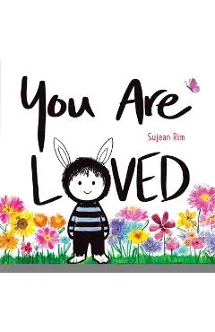 You Are Loved - Sujean Rim