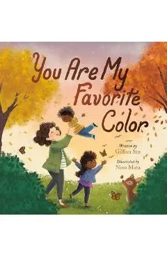 You Are My Favorite Color - Gillian Sze