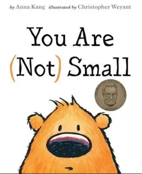 You Are (Not) Small, Hardcover/Anna Kang