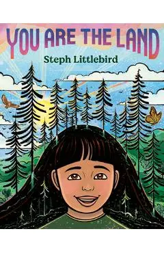 You Are the Land - Steph Littlebird