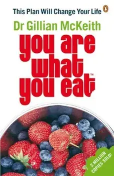 You are What You Eat/Gillian McKeith