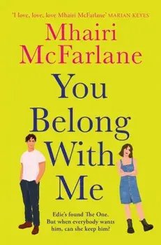You Belong with Me, Paperback/Mhairi McFarlane