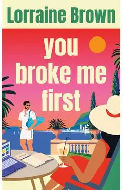 You Broke Me First - Lorraine Brown