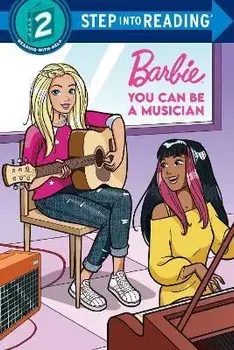 You Can Be a Musician (Barbie), Paperback/***