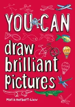 You can draw brilliant pictures, Paperback/Maria Herbert-Liew