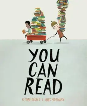 You Can Read, Hardcover/Helaine Becker