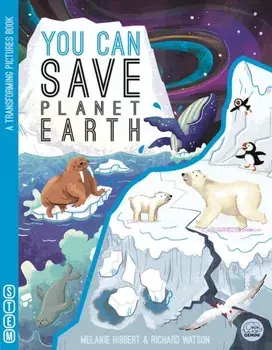 YOU CAN Save Planet Earth, Board book/Melanie Hibbert