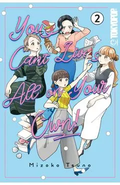 You Can't Live All on Your Own!, Volume 2 - Mizoko Tsuno