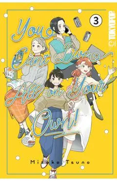 You Can't Live All on Your Own!, Volume 3 - Mizoko Tsuno