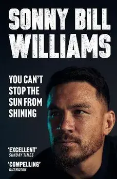You Can't Stop The Sun From Shining, Paperback/Sonny Bill Williams