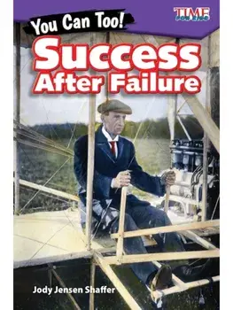 You Can Too! Success After Failure, Paperback/Jody Jensen Shaffer