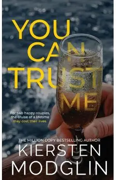 You Can Trust Me - Kiersten Modglin
