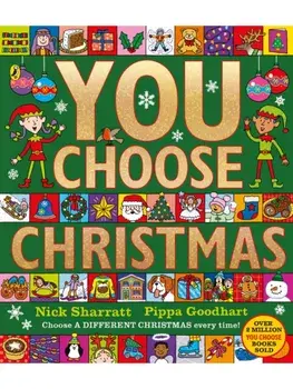 You Choose Christmas. A new story every time – what will YOU choose?, Paperback/Pippa Goodhart