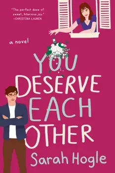 You Deserve Each Other, Paperback/Sarah Hogle