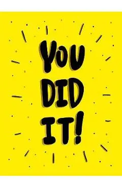 You Did It! - Summersdale Publishers