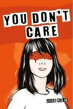 You Don't Care, Paperback/Luisa Plaja