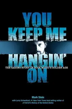 You Keep Me Hangin on, Paperback/Larry Schweikart