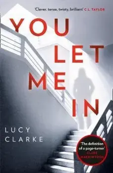 You Let Me In/Lucy Clarke